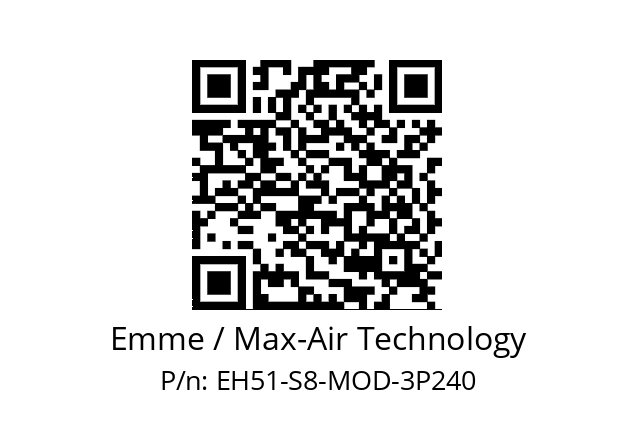   Emme / Max-Air Technology EH51-S8-MOD-3P240