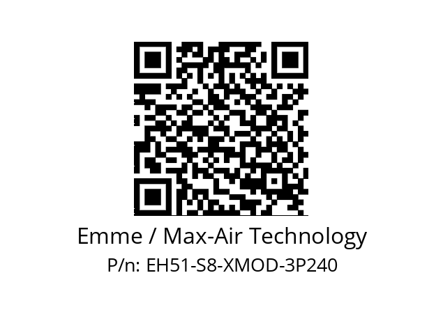   Emme / Max-Air Technology EH51-S8-XMOD-3P240