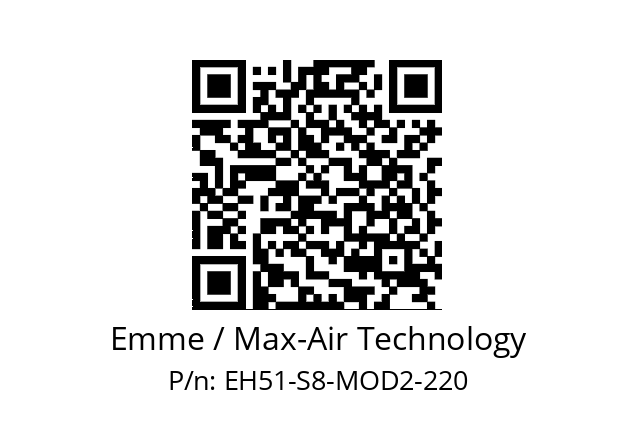   Emme / Max-Air Technology EH51-S8-MOD2-220