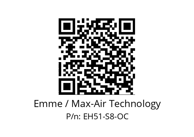   Emme / Max-Air Technology EH51-S8-OC