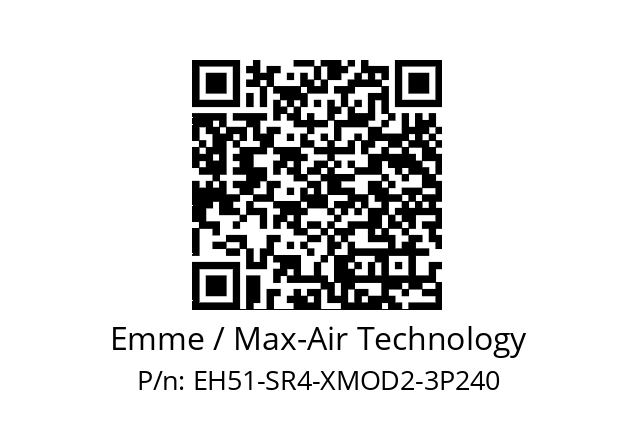   Emme / Max-Air Technology EH51-SR4-XMOD2-3P240