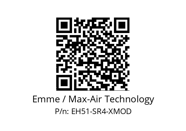   Emme / Max-Air Technology EH51-SR4-XMOD