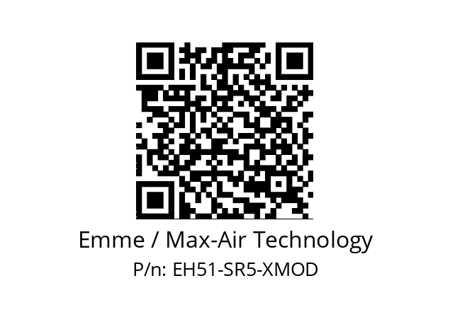   Emme / Max-Air Technology EH51-SR5-XMOD