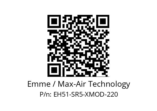   Emme / Max-Air Technology EH51-SR5-XMOD-220