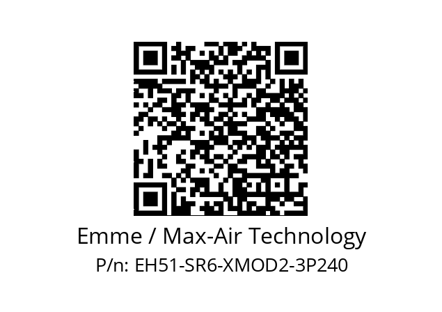   Emme / Max-Air Technology EH51-SR6-XMOD2-3P240