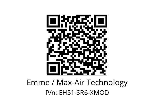   Emme / Max-Air Technology EH51-SR6-XMOD