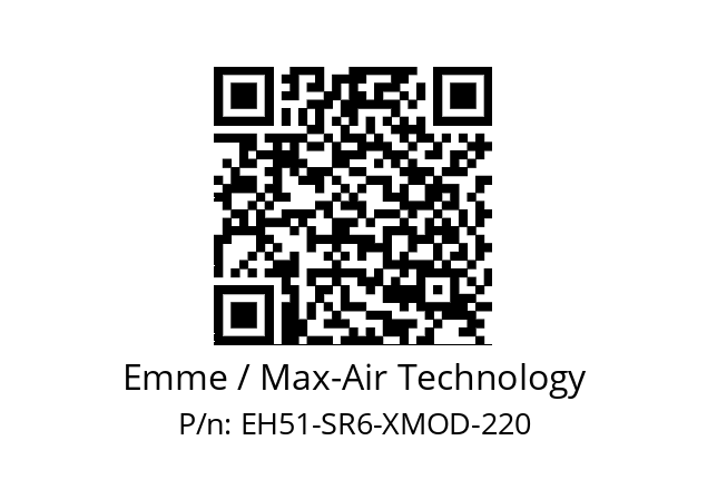   Emme / Max-Air Technology EH51-SR6-XMOD-220