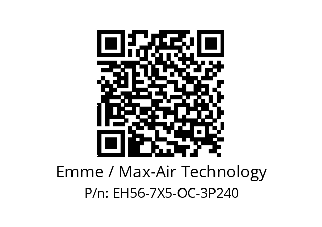   Emme / Max-Air Technology EH56-7X5-OC-3P240