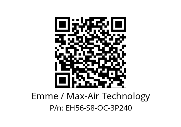   Emme / Max-Air Technology EH56-S8-OC-3P240