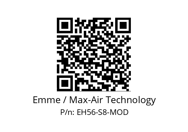   Emme / Max-Air Technology EH56-S8-MOD