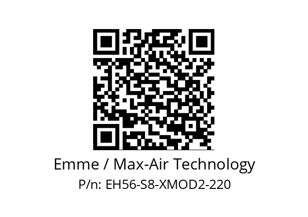   Emme / Max-Air Technology EH56-S8-XMOD2-220