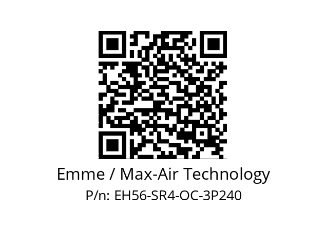   Emme / Max-Air Technology EH56-SR4-OC-3P240