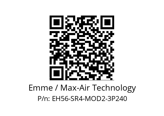   Emme / Max-Air Technology EH56-SR4-MOD2-3P240