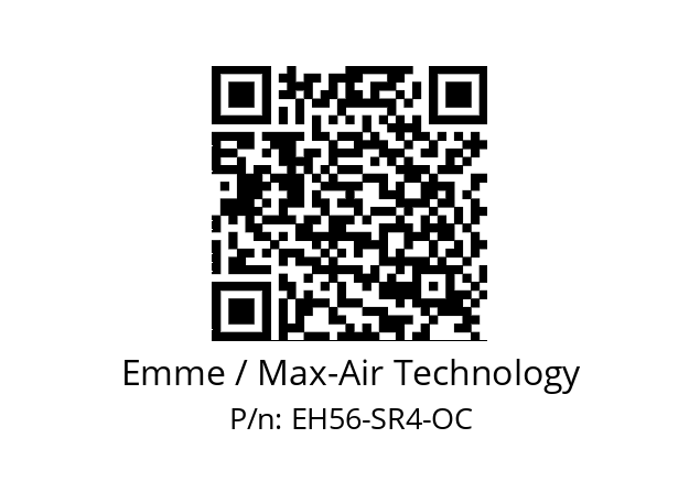   Emme / Max-Air Technology EH56-SR4-OC