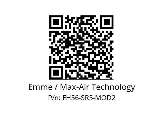   Emme / Max-Air Technology EH56-SR5-MOD2