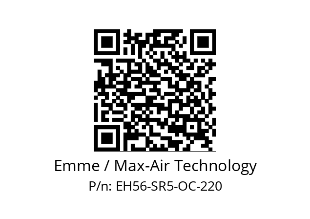   Emme / Max-Air Technology EH56-SR5-OC-220