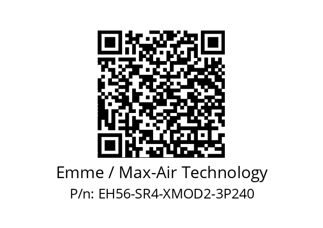   Emme / Max-Air Technology EH56-SR4-XMOD2-3P240