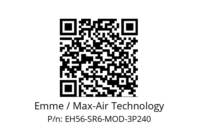   Emme / Max-Air Technology EH56-SR6-MOD-3P240