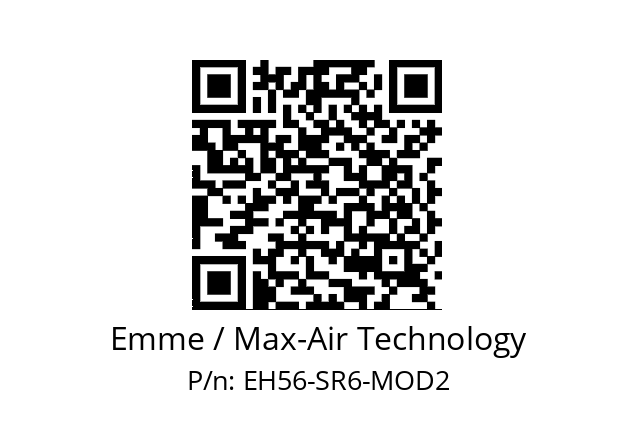   Emme / Max-Air Technology EH56-SR6-MOD2