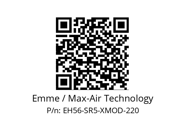   Emme / Max-Air Technology EH56-SR5-XMOD-220