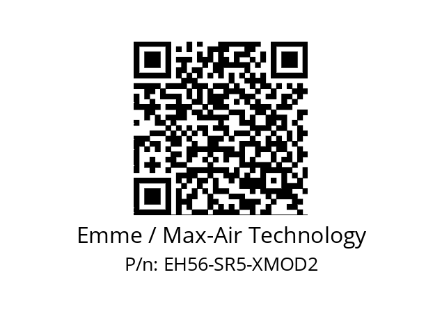   Emme / Max-Air Technology EH56-SR5-XMOD2