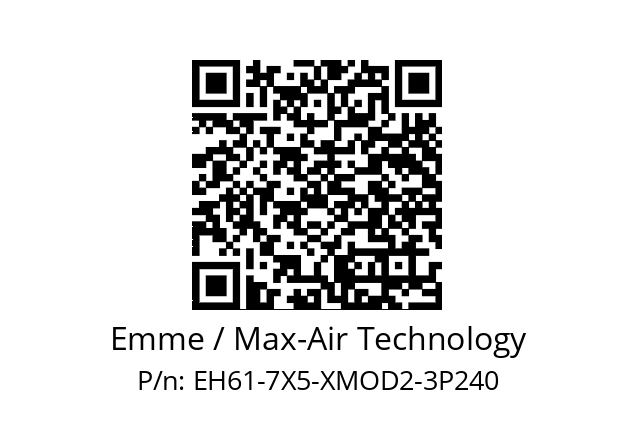   Emme / Max-Air Technology EH61-7X5-XMOD2-3P240