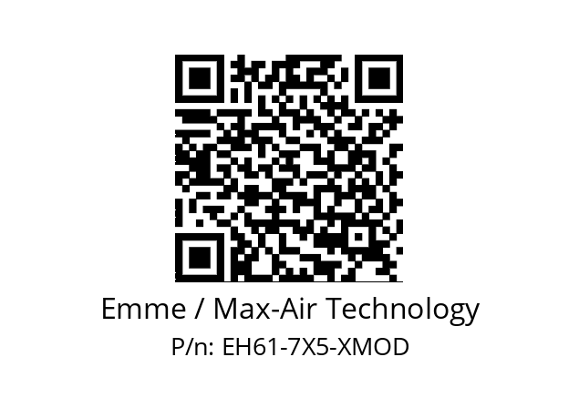   Emme / Max-Air Technology EH61-7X5-XMOD