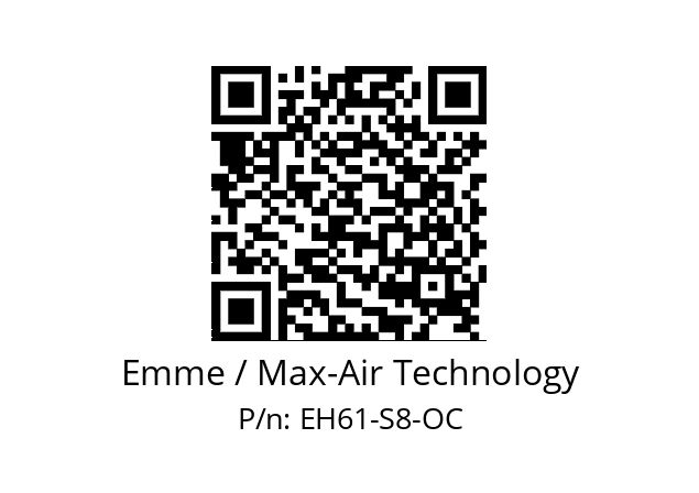   Emme / Max-Air Technology EH61-S8-OC