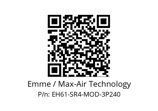   Emme / Max-Air Technology EH61-SR4-MOD-3P240