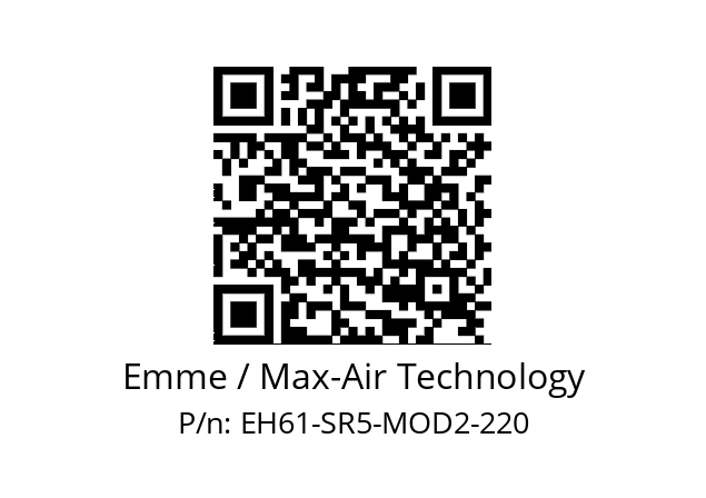   Emme / Max-Air Technology EH61-SR5-MOD2-220