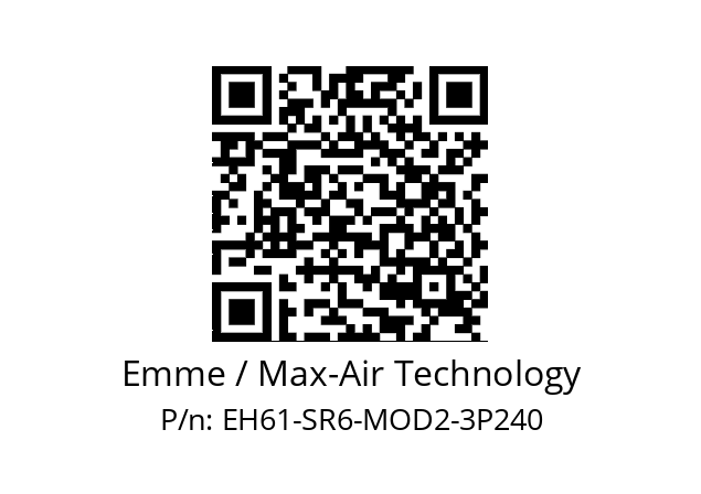   Emme / Max-Air Technology EH61-SR6-MOD2-3P240