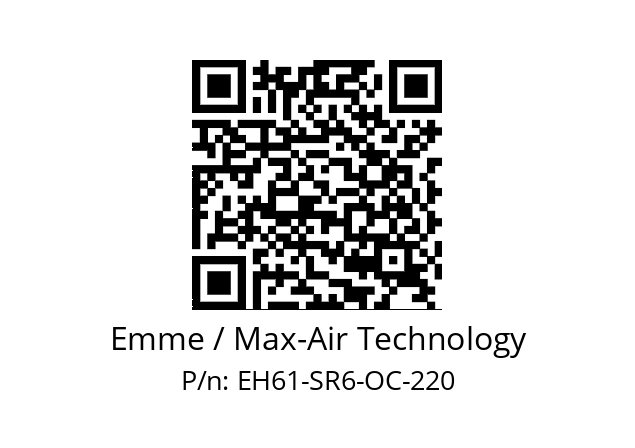   Emme / Max-Air Technology EH61-SR6-OC-220