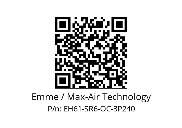   Emme / Max-Air Technology EH61-SR6-OC-3P240