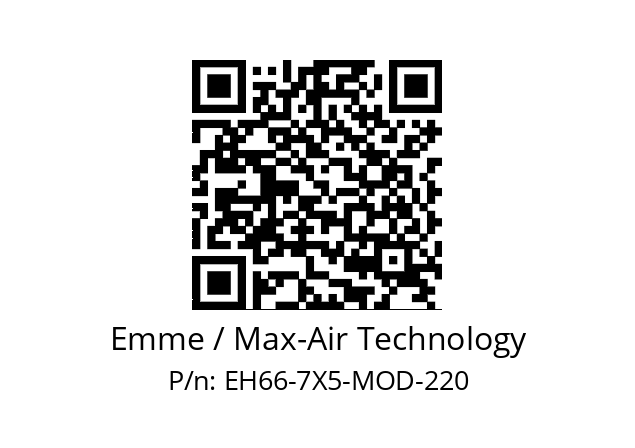   Emme / Max-Air Technology EH66-7X5-MOD-220