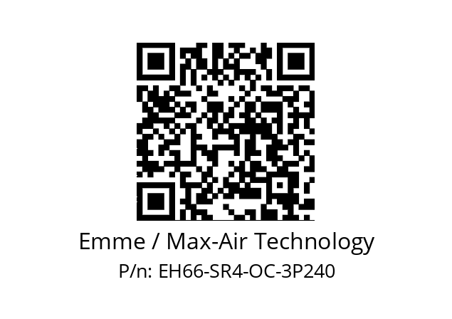   Emme / Max-Air Technology EH66-SR4-OC-3P240