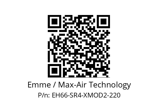   Emme / Max-Air Technology EH66-SR4-XMOD2-220