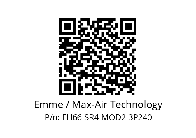   Emme / Max-Air Technology EH66-SR4-MOD2-3P240