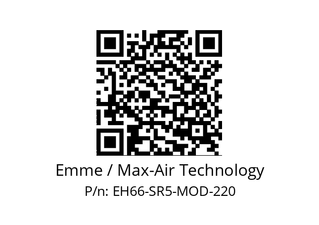   Emme / Max-Air Technology EH66-SR5-MOD-220