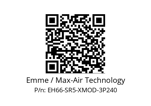   Emme / Max-Air Technology EH66-SR5-XMOD-3P240