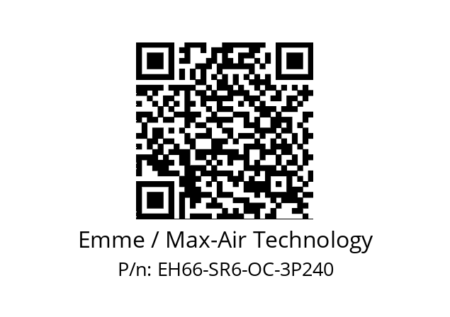   Emme / Max-Air Technology EH66-SR6-OC-3P240