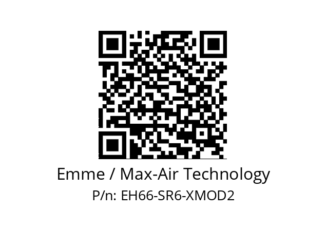   Emme / Max-Air Technology EH66-SR6-XMOD2