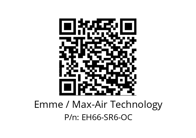   Emme / Max-Air Technology EH66-SR6-OC