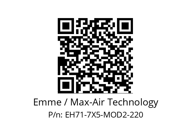   Emme / Max-Air Technology EH71-7X5-MOD2-220