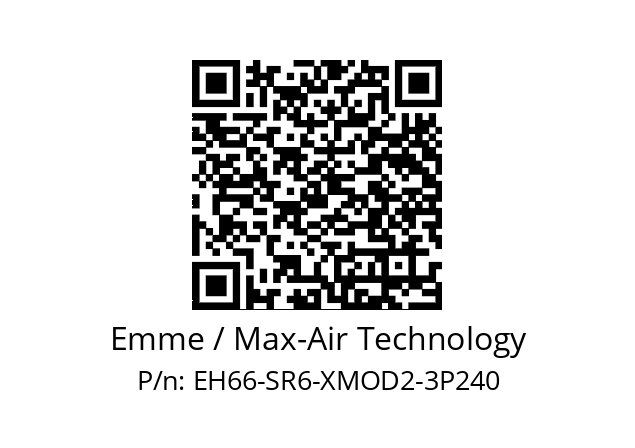   Emme / Max-Air Technology EH66-SR6-XMOD2-3P240