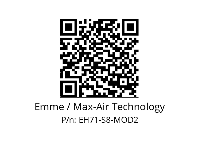   Emme / Max-Air Technology EH71-S8-MOD2