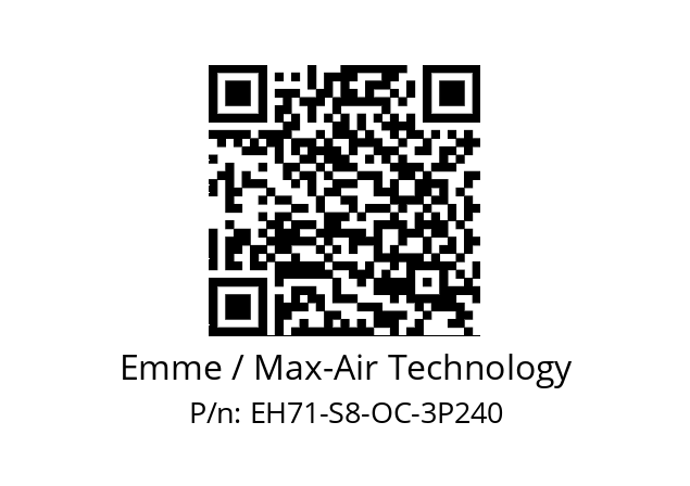   Emme / Max-Air Technology EH71-S8-OC-3P240