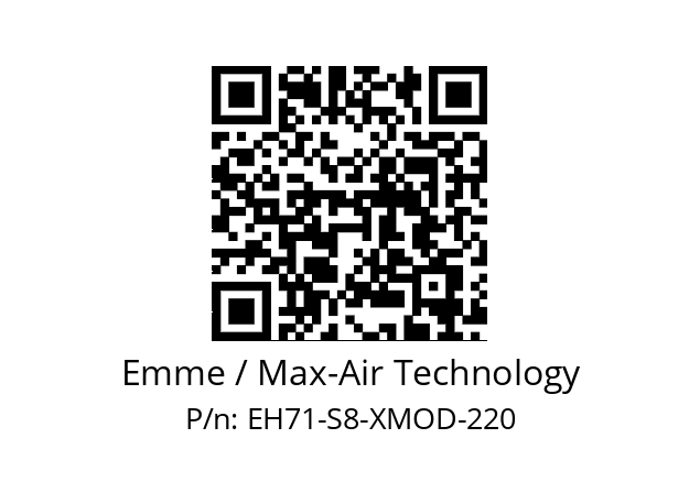   Emme / Max-Air Technology EH71-S8-XMOD-220