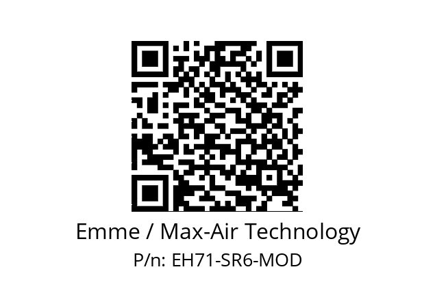   Emme / Max-Air Technology EH71-SR6-MOD