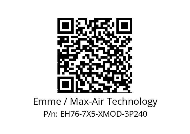   Emme / Max-Air Technology EH76-7X5-XMOD-3P240