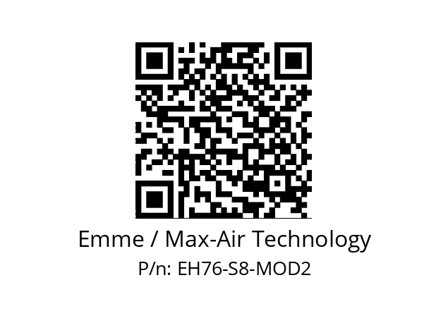   Emme / Max-Air Technology EH76-S8-MOD2